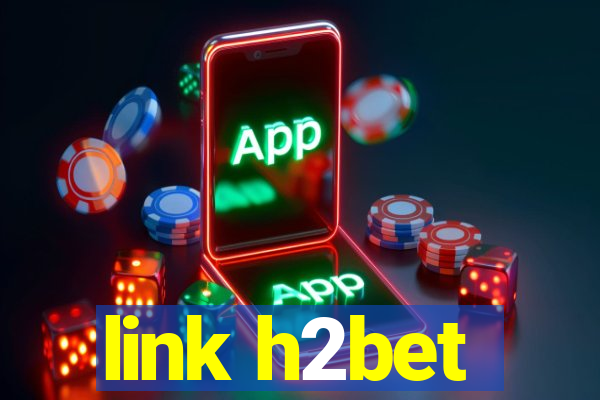 link h2bet